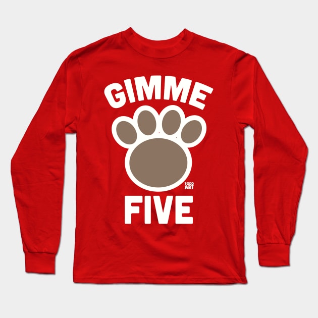 GIMME FIVE Long Sleeve T-Shirt by toddgoldmanart